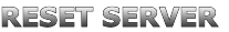 RESET SERVER